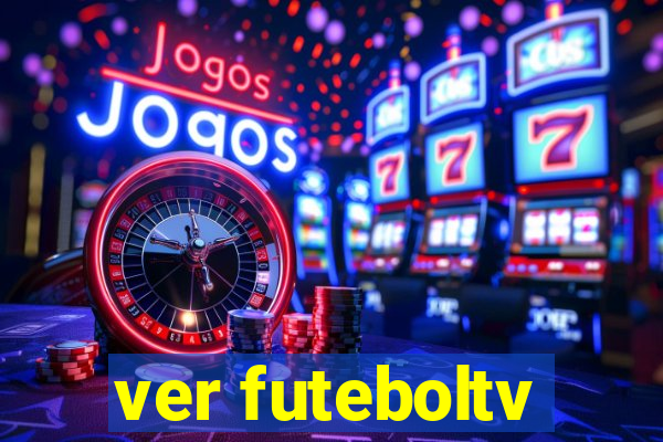 ver futeboltv